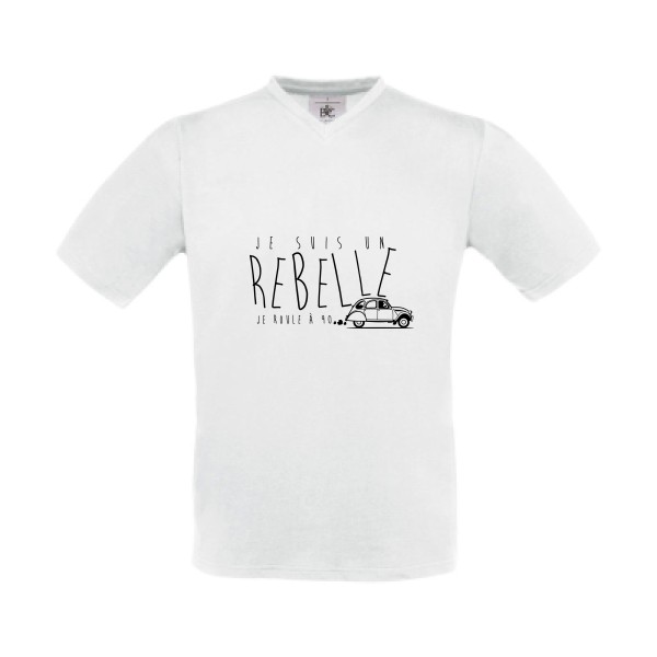 je suis un rebelle -T-shirt Col V drôle  -B&C - Exact V-Neck -thème  automobile - 