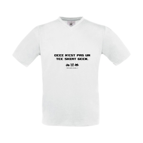 NO GEEK SHIRT - T-shirt Col V Homme à message - B&C - Exact V-Neck - thème humour et bons mots