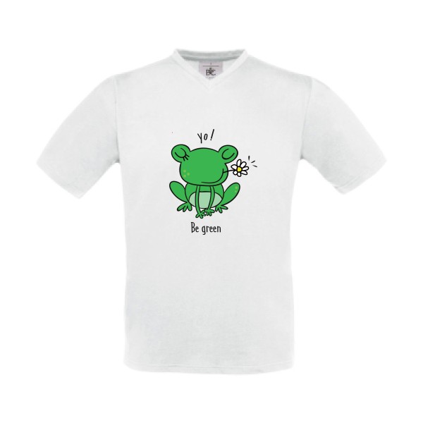 Be Green  - Tee shirt humoristique Homme - modèle B&C - Exact V-Neck - thème humour et animaux -