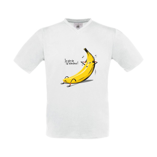 Je garde la banane ! - T-shirt Col V drôle et cool Homme  -B&C - Exact V-Neck - Thème original et drôle -