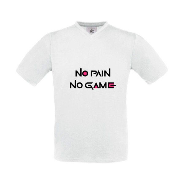 NO PAIN NO GAME ! - B&C - Exact V-Neck Homme - thème parodie et cinema -