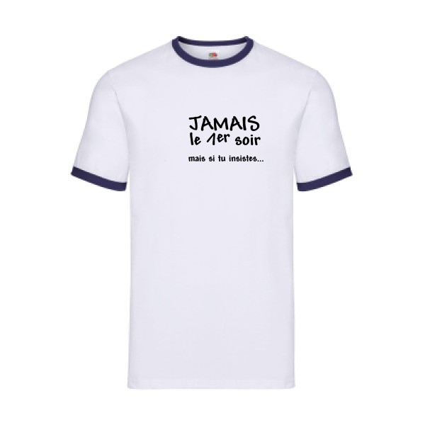 JAMAIS... - T-shirt ringer geek Homme  -Fruit of the loom - Ringer Tee - Thème geek et gamer -