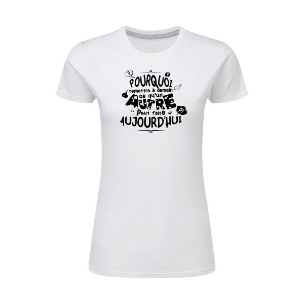 L'art de déléguer- T shirt message Femme  -SG - Ladies
