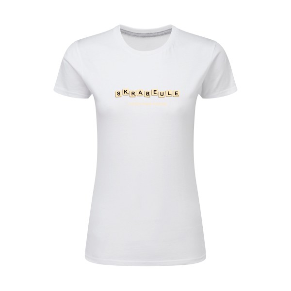 Skrabeule -T-shirt femme léger drôle  -SG - Ladies -thème  humour potache - 