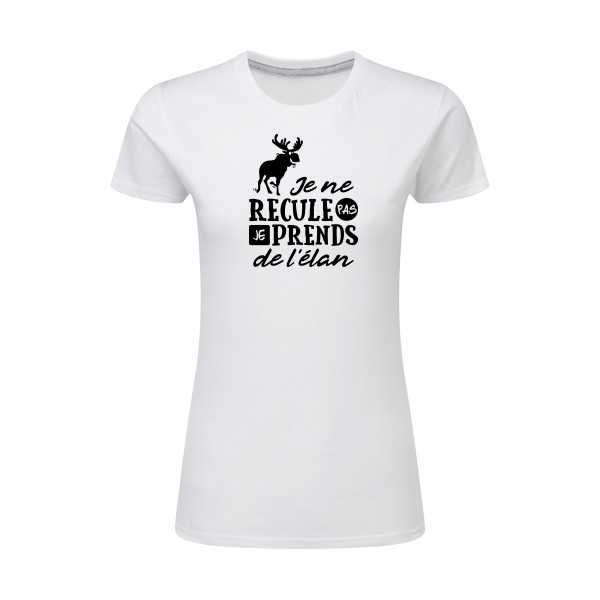 Prendre de l'élan - T-shirt femme léger burlesque pour Femme -modèle SG - Ladies - thème humour et jeux de mots -