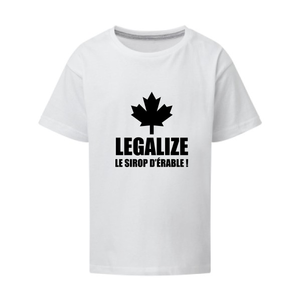 Legalize le sirop d'érable-T shirt phrases droles-SG - Kids