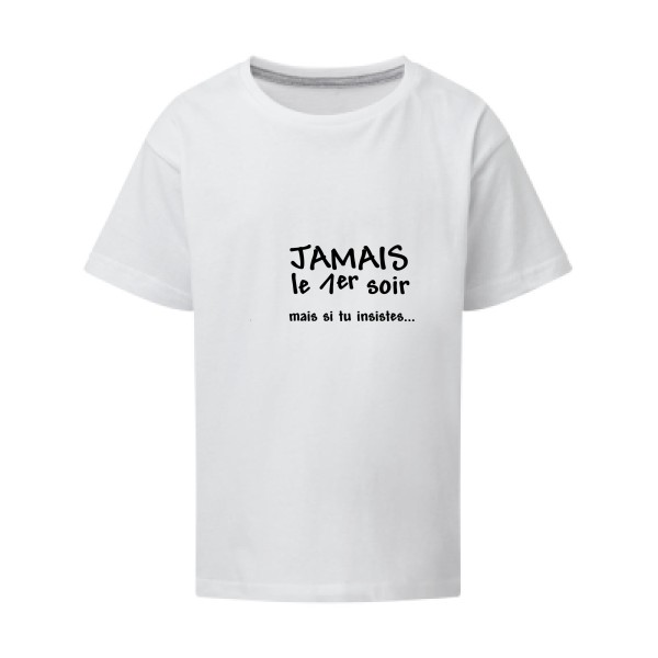 JAMAIS... - T-shirt enfant geek Enfant  -SG - Kids - Thème geek et gamer -