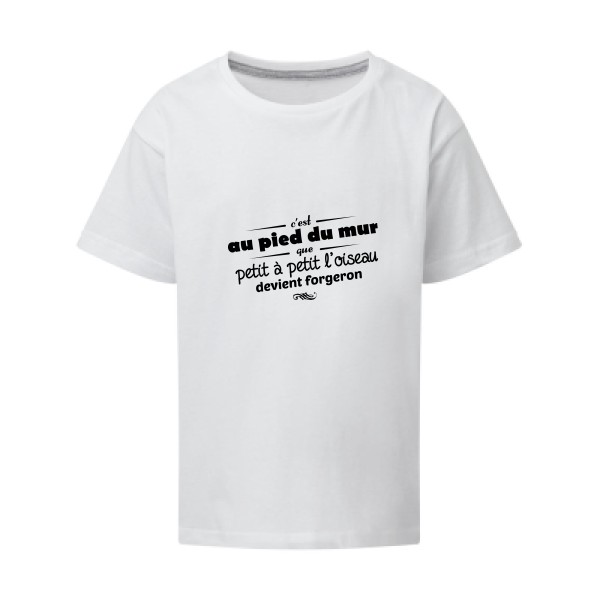 Proverbe à la con - T-shirt enfant - modèle SG - Kids -thème vêtement à message -