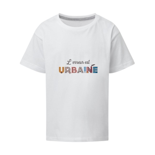 L'erreur est urbaine -T-shirt enfant cool- Enfant -SG - Kids -thème  ecologie - 