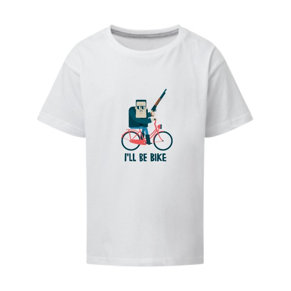 I'll be bike -T-shirt enfant velo humour - Enfant -SG - Kids -thème humour  - 