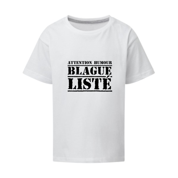T-shirt enfant original Enfant  - BLAGUE LISTÉ - 