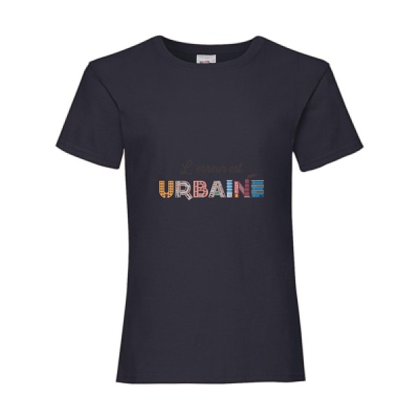 L'erreur est urbaine- Tee shirt cool-Fruit of the loom - Girls Value Weight T