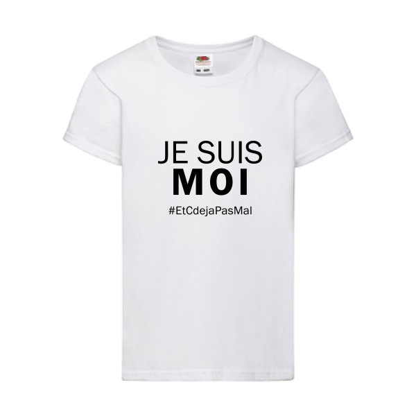 Je suis moi-t shirt a message-Fruit of the loom - Girls Value Weight T