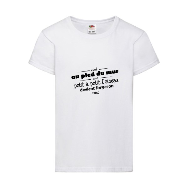 -Proverbe à la con- T shirt avec texte - Fruit of the loom - Girls Value Weight T