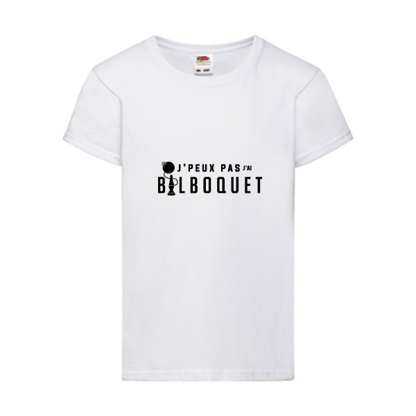J'ai bilboquet -T-shirt enfant  drôle Enfant -Fruit of the loom - Girls Value Weight T -thème je peux pas j'ai -