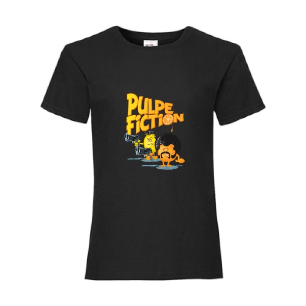 Pulpe Fiction -T-shirt enfant Enfant humoristique -Fruit of the loom - Girls Value Weight T -Thème humour et cinéma -