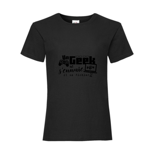 un geek ne s'ennuie pas-T-shirt enfant -thème Geek et humour -Fruit of the loom - Girls Value Weight T -
