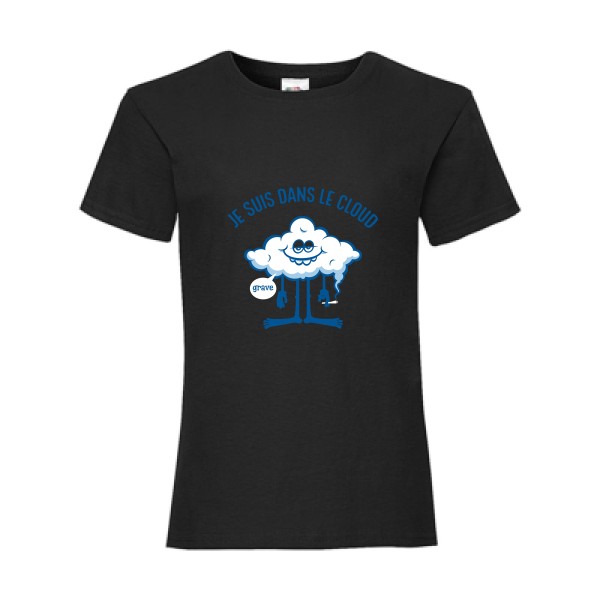 Cloud - T-shirt enfant geek cool pour Enfant -modèle Fruit of the loom - Girls Value Weight T - thème Geek et gamers-