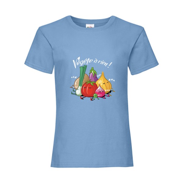Vegete à rien ! - Tee shirt ecolo -Enfant -Fruit of the loom - Girls Value Weight T
