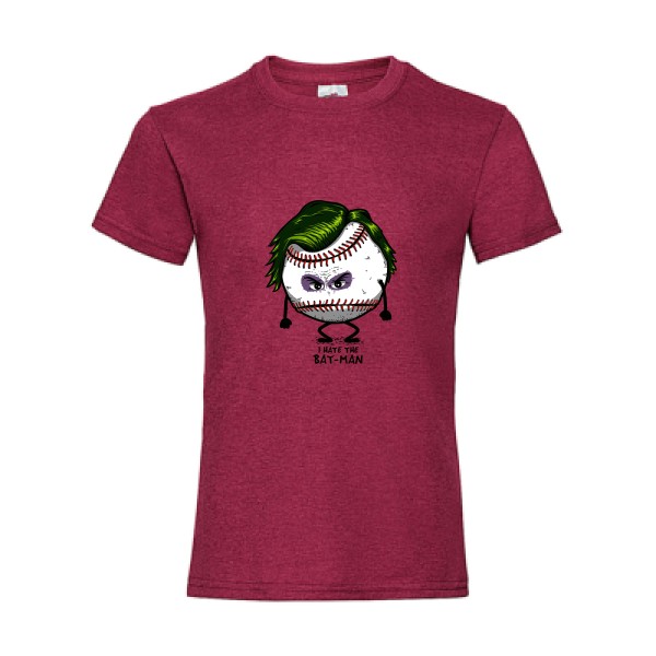 Je hais l'homme à la batte! - Tee shirt drole Geek- Fruit of the loom - Girls Value Weight T