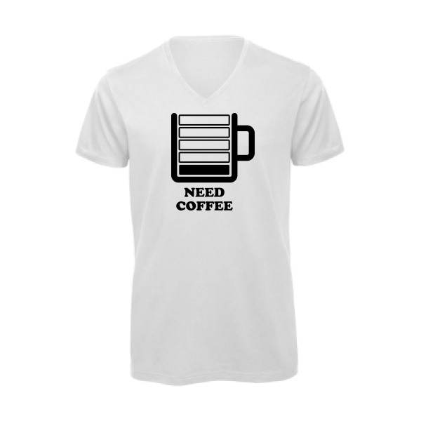 Need Coffee - T-shirt bio col V original Homme - modèle B&C - Inspire V/men - thème original et inclassable -