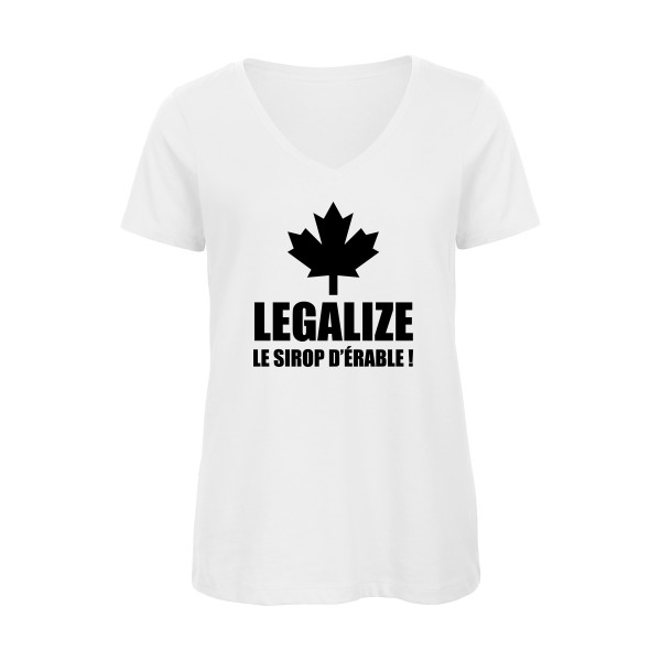 Legalize le sirop d'érable-T shirt phrases droles-B&C - Inspire V/women 