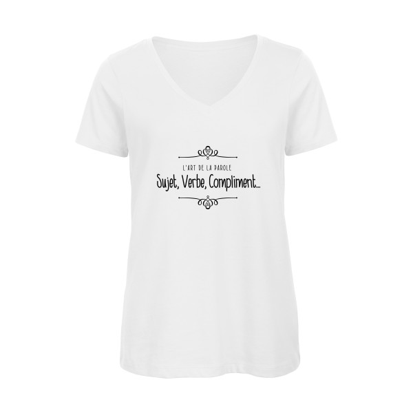 l'art de la parole-T-shirt femme bio col V à message -B&C - Inspire V/women  - thème humoristique-