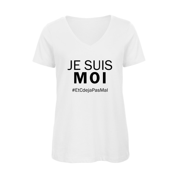 Je suis moi -T-shirt femme bio col V  Femme  à message -B&C - Inspire V/women  -thème  vêtement avec texte - 