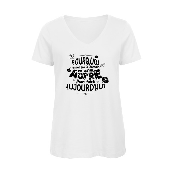 L'art de déléguer- T shirt message Femme  -B&C - Inspire V/women 