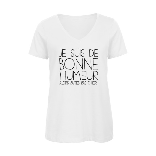 BONNE HUMEUR-T-shirt femme bio col V -thème tee shirt à message -B&C - Inspire V/women  -