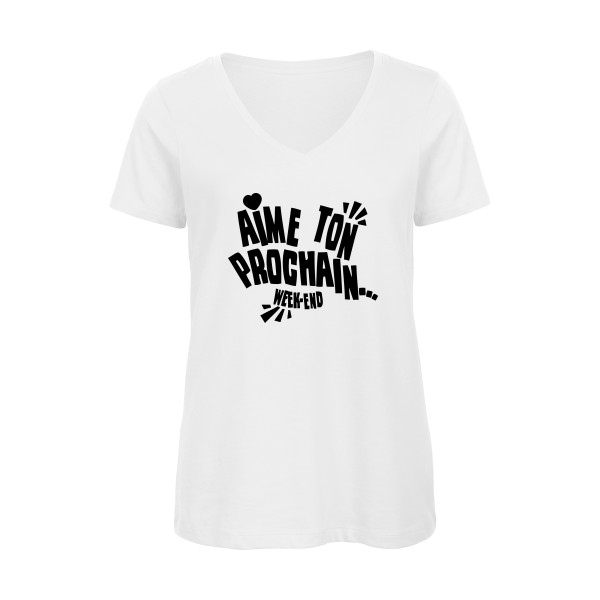 T-shirt femme bio col V original Femme  - Aime ton prochain ! - 