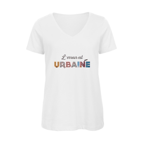 L'erreur est urbaine -T-shirt femme bio col V cool- Femme -B&C - Inspire V/women  -thème  ecologie - 