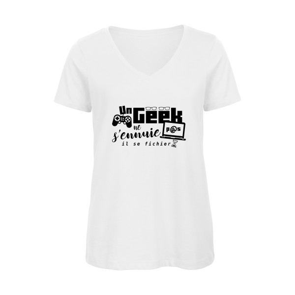 un geek ne s'ennuie pas-T-shirt femme bio col V -thème Geek et humour -B&C - Inspire V/women  -