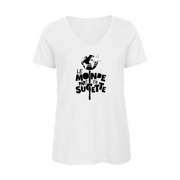 Le Monde part en Sucette - T-shirt femme bio col V à message -Femme - thème original -