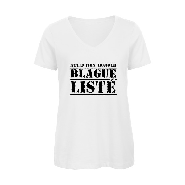 T-shirt femme bio col V original Femme  - BLAGUE LISTÉ - 