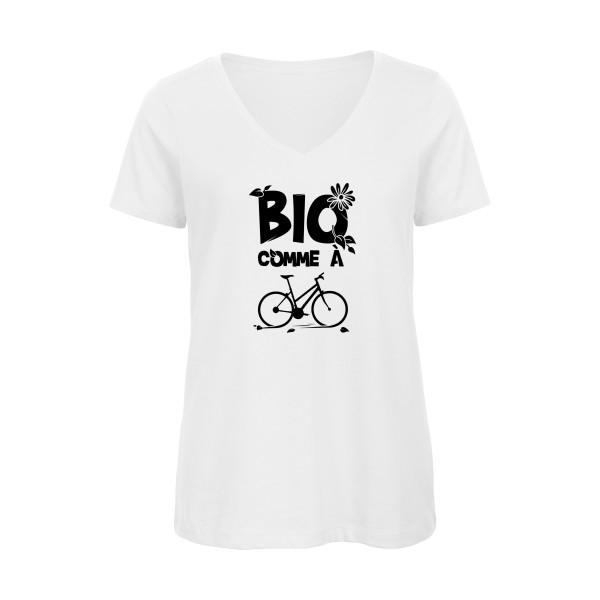 Bio comme un vélo - T-shirt femme bio col V ecolo humour - Thème tee shirts et sweats ecolo pour  Femme -