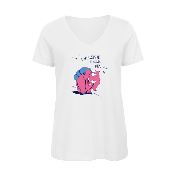 Just believe you can fly  - T-shirt femme bio col V elephant -B&C - Inspire V/women 