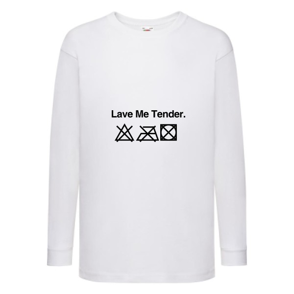 Lave Me True -Tee shirt Enfant humour-Fruit of the loom - Kids LS Value Weight T