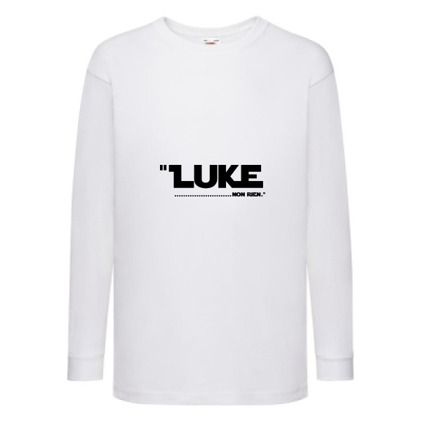 Luke... - Tee shirt original Enfant -Fruit of the loom - Kids LS Value Weight T