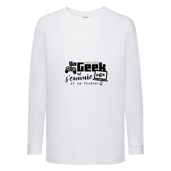 un geek ne s'ennuie pas-T-shirt enfant manches longues -thème Geek et humour -Fruit of the loom - Kids LS Value Weight T -