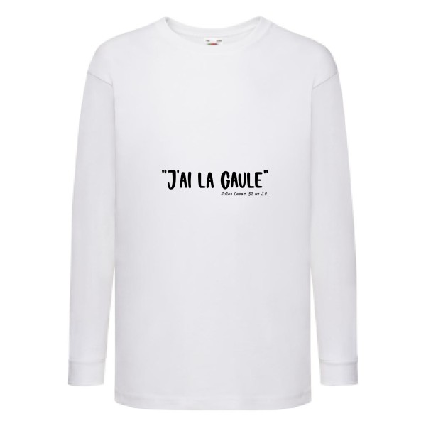 La Gaule! - modèle Fruit of the loom - Kids LS Value Weight T - T shirt humoristique - thème humour potache -