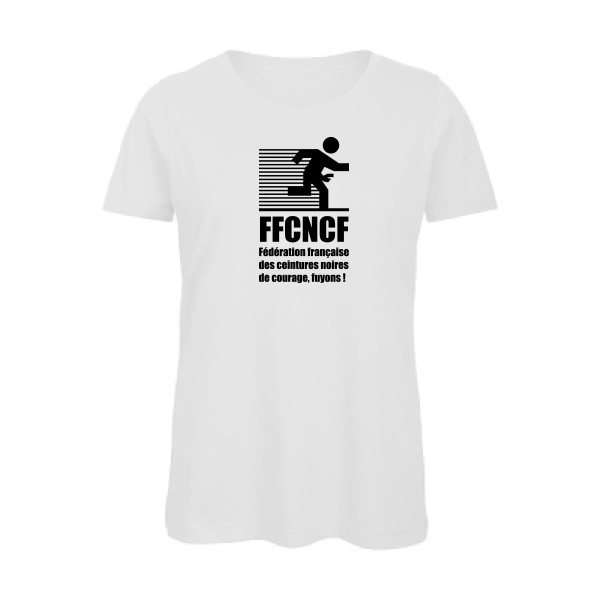  T-shirt femme bio Femme original - Ceinture noire de courage, fuyons ! - 