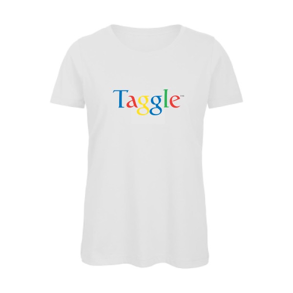Taggle - T-shirt femme bio parodie - Thème t shirt humoristique- B&C - Inspire T/women -