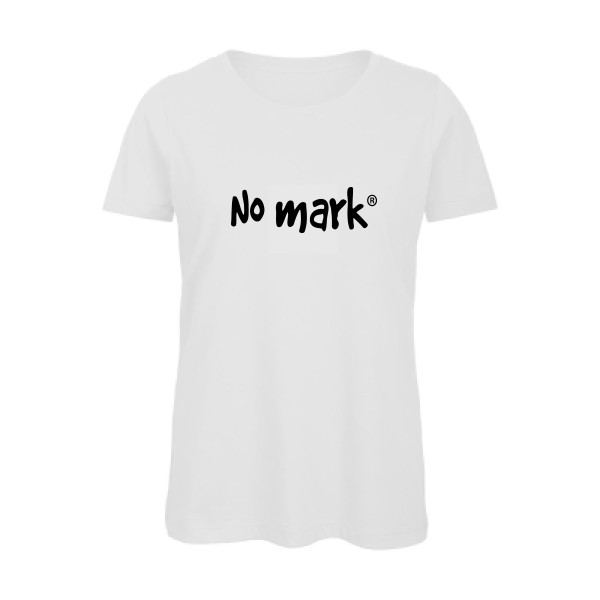 No mark® - T-shirt femme bio humoristique -Femme -B&C - Inspire T/women -