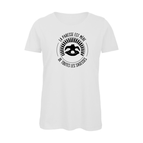 La paresse mère de sagesse - T-shirt femme bio Femme humour geek - B&C - Inspire T/women - thème humour et jeux de mots -