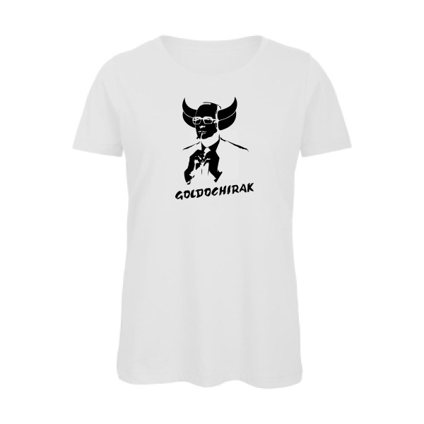 Goldochirak - T-shirt femme bio amusant pour Femme -modèle B&C - Inspire T/women - thème parodie et politique -