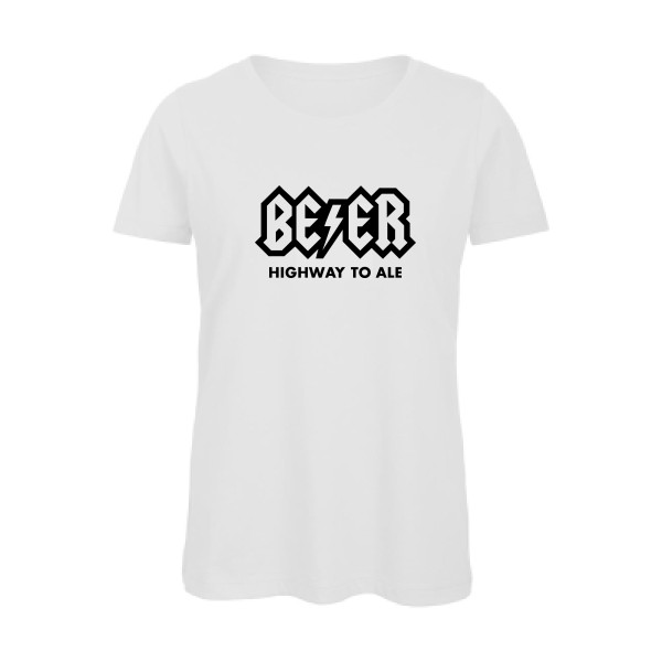 HIGHWAY TO ALE - T-shirt femme bio humour bière - Thème tee shirts et sweats humour alcool pour Femme -