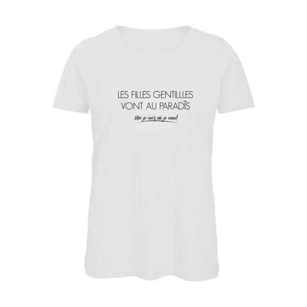 T shirt humour femme les filles  sur B&C - Inspire T/women