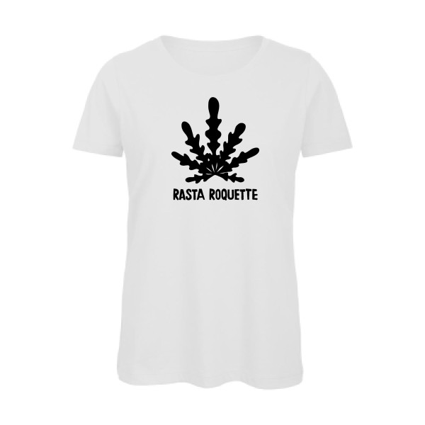 Rasta roquette - T-shirt femme bio rigolo - Thème t shirt  et sweat cuisine pour  Femme -