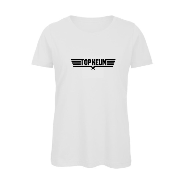 TOP KEUM - T-shirt femme bio rigolo -B&C - Inspire T/women - thème humour et parodie -